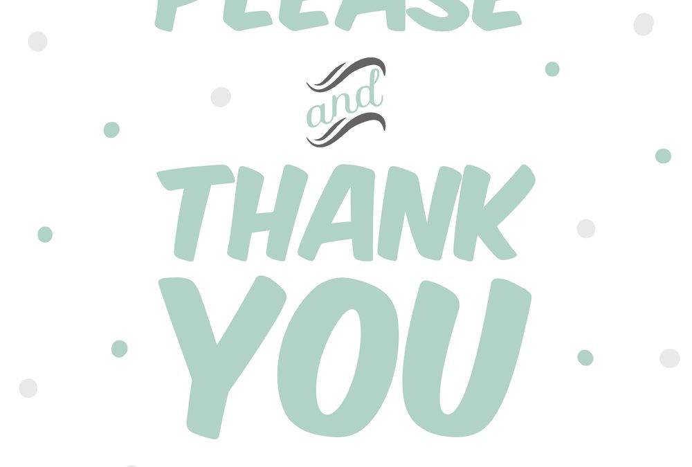 Please and thank you